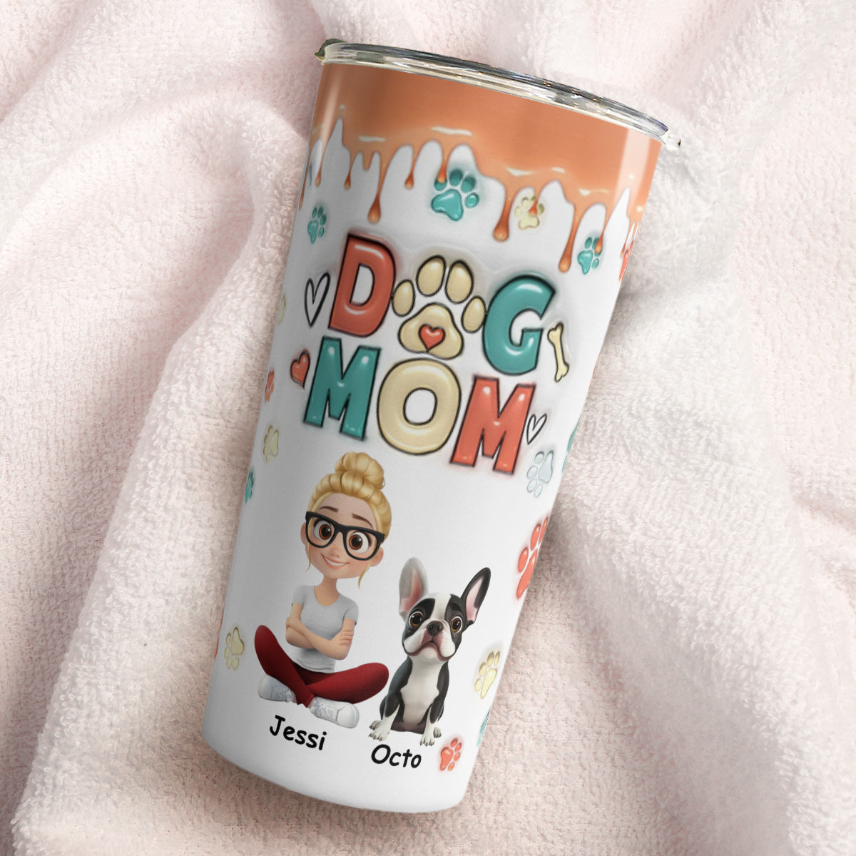 PSTB02 Dog Mom Dog Lover 3D Inflated Effect - Personalized Custom Tumbler