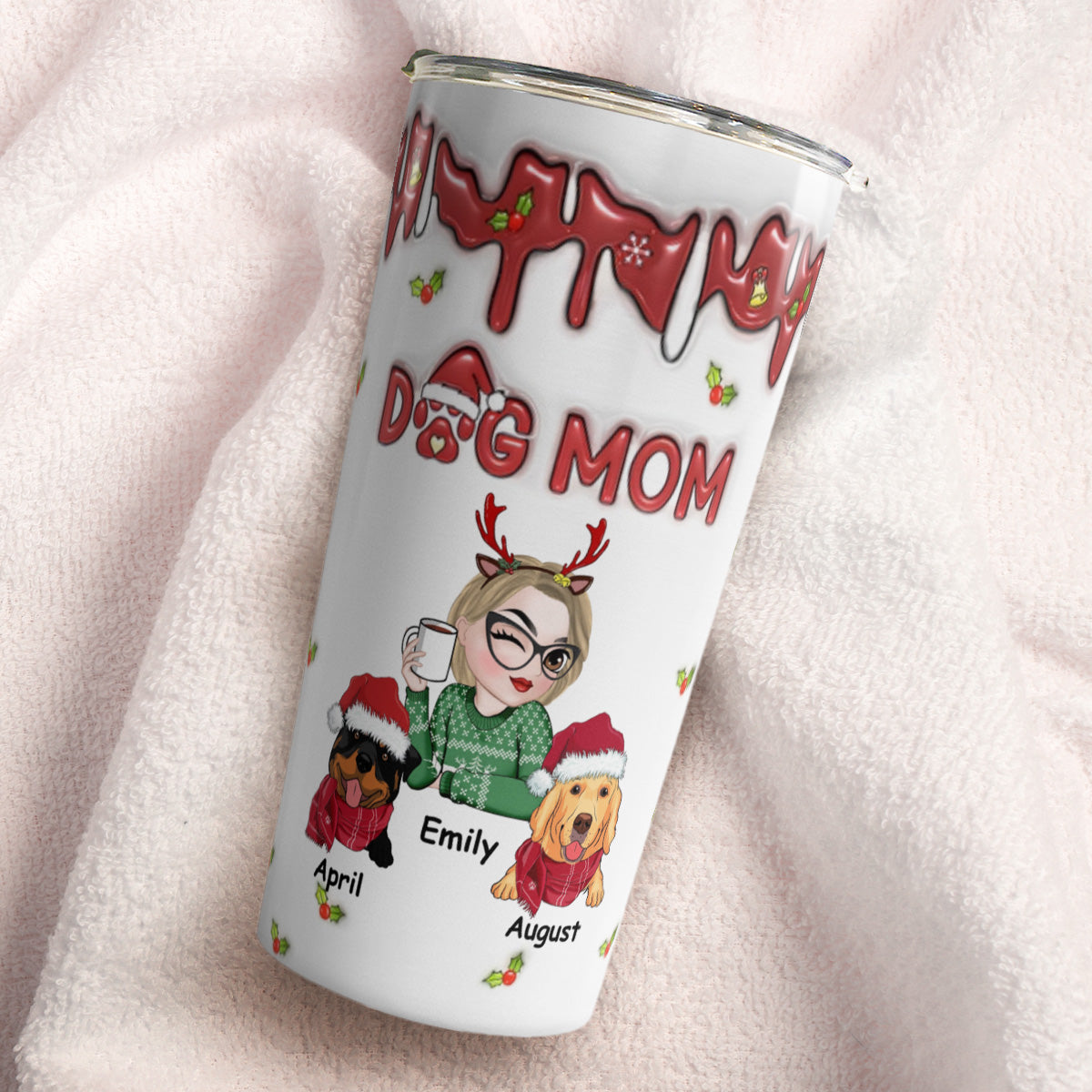 PSTB06 Dog Mom Dog Lover Christmas 3D Inflated Effect - Personalized Custom Tumbler