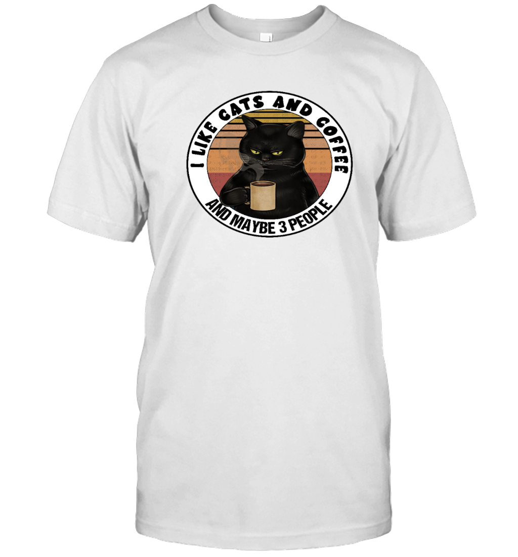 ETT915 I Love Cats And Coffee And Maybe 3 People