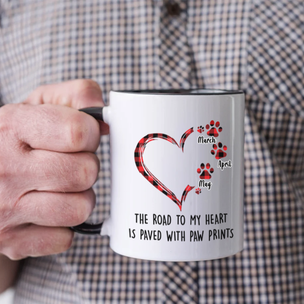 Miah1509 The Road To My Heart Is Paved With Paw Prints-Personalized Custom Coffee Mug