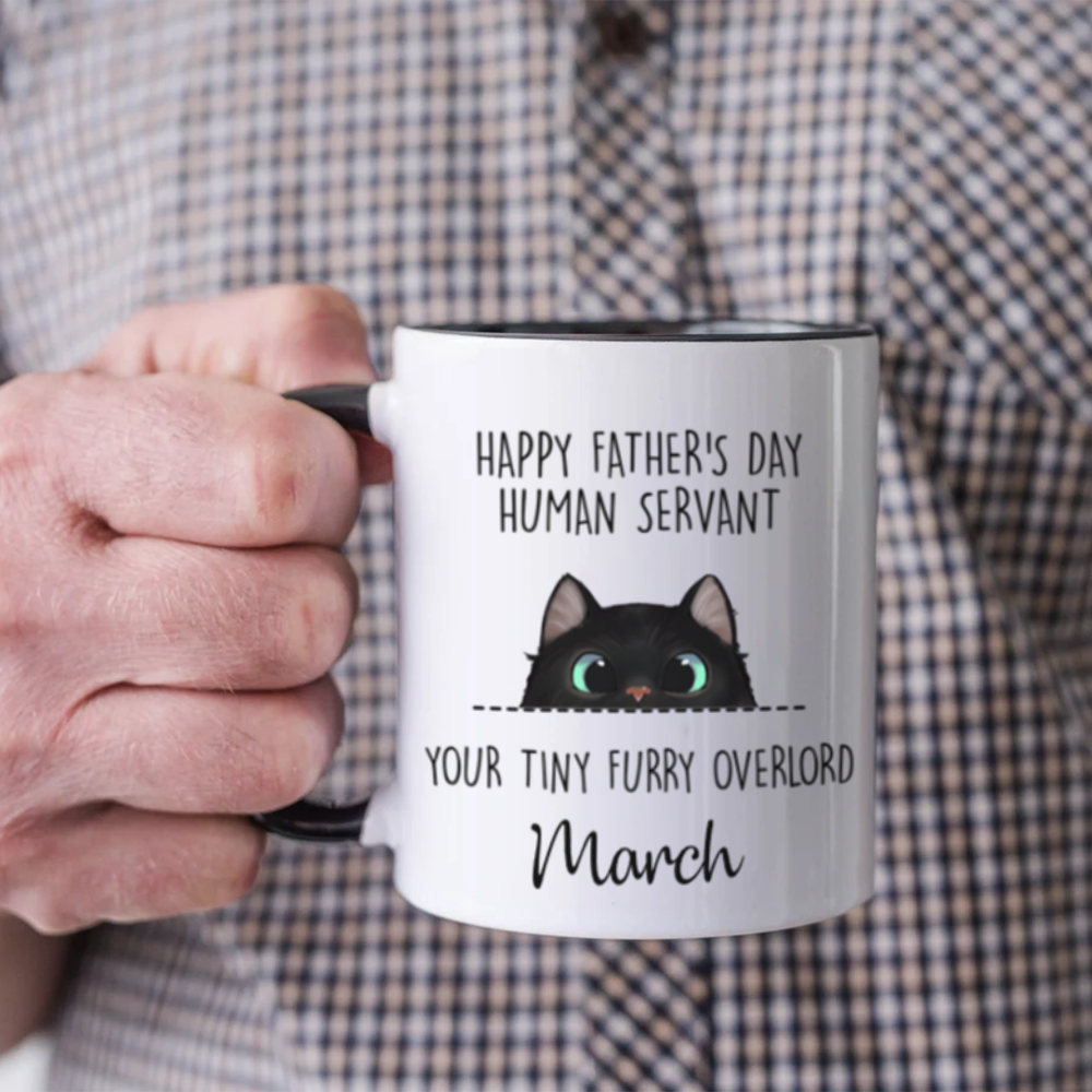 ETT406 Happy Mother's Day Father's Day Human Servant Your Tiny Furry Overlord-Personalized Custom Accent Mug