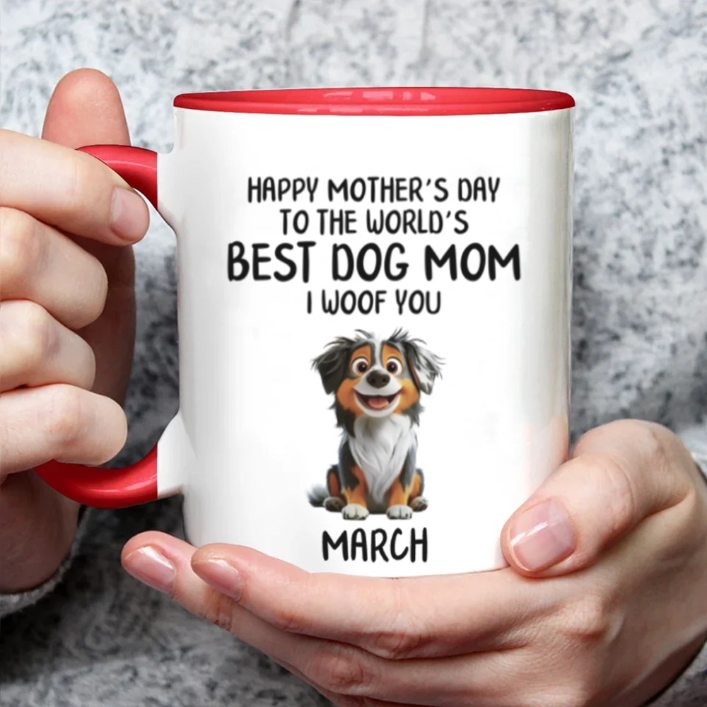Miah1506 Happy Mother's Day To The World's Best Dog Mom I Woof You-Personalized Custom Coffee Mug