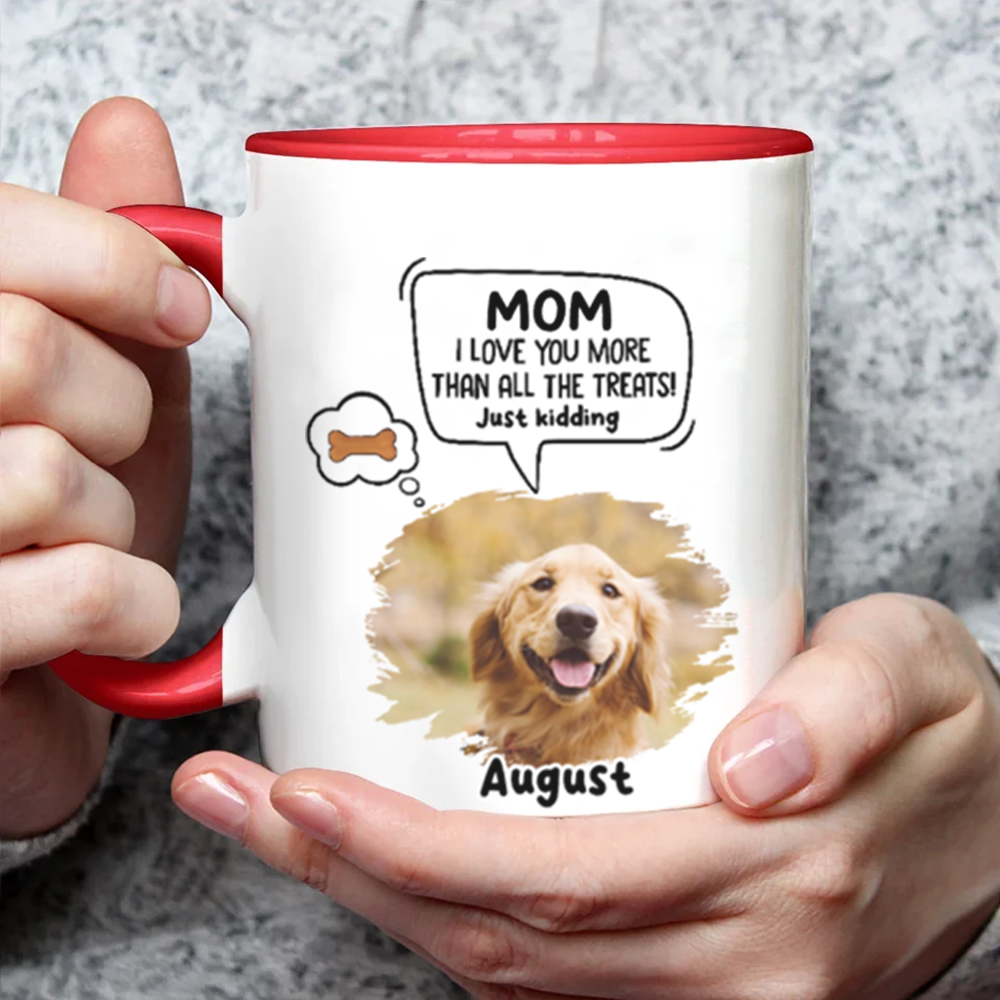 Miah1478 I Love You More Than All The Treats Just Kidding-Personalized Custom Accent Mug