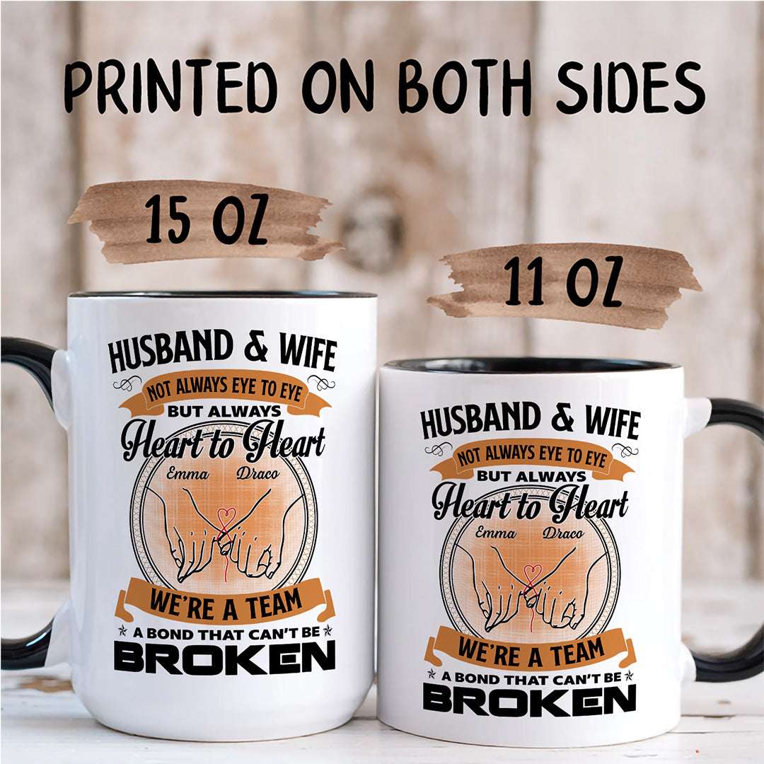 APST11 Husband & Wife We're A Team A Bond That Can't Be Broken - Personalized White Mug Accent Mug