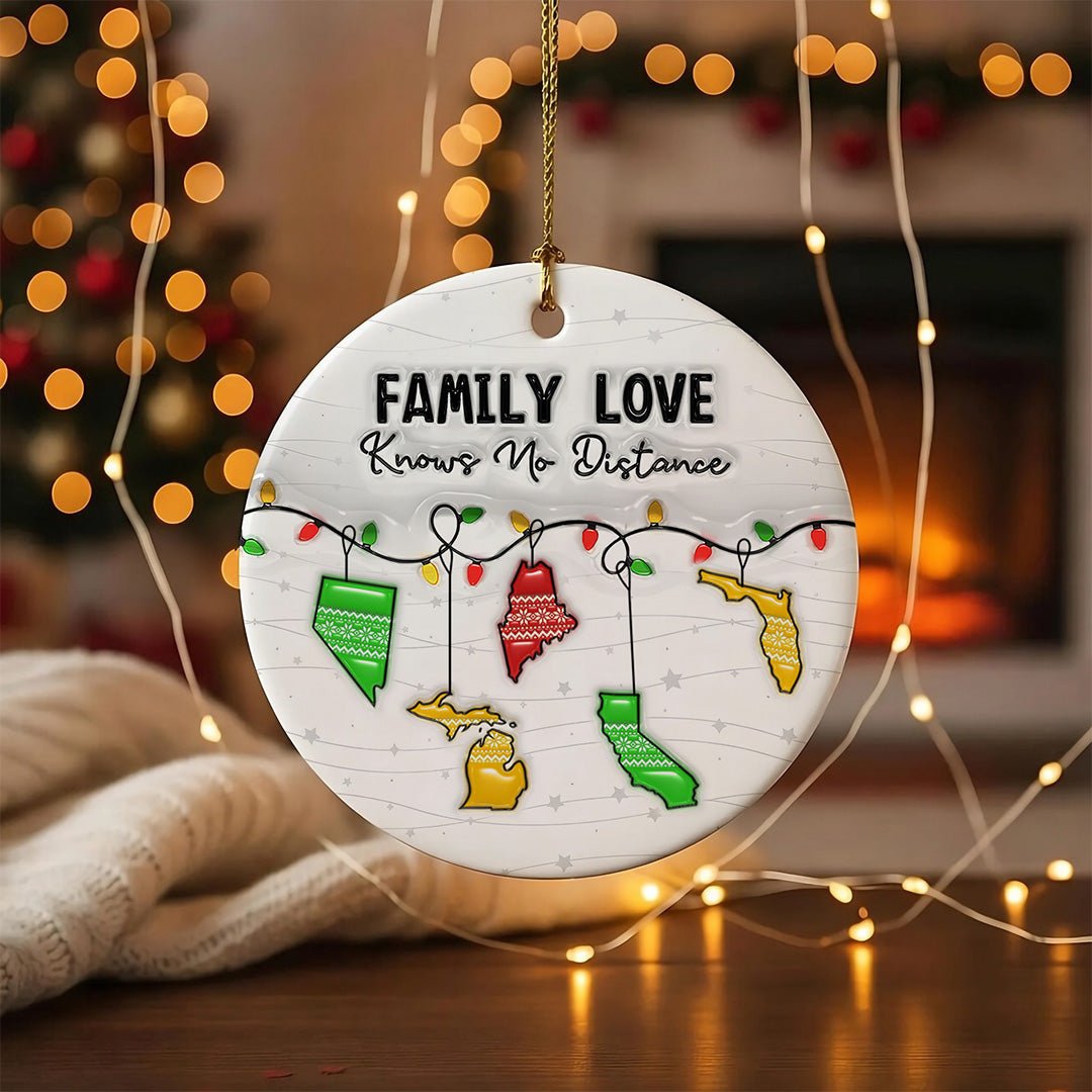 UPST172 Family Love Knows No Distance - Personalized Ceramic Ornament