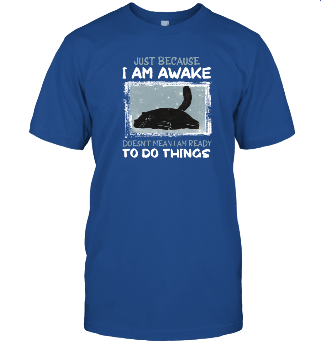 Miah1361 Just Because I Am Awake Doesn't Mean I Am Ready To Do Things