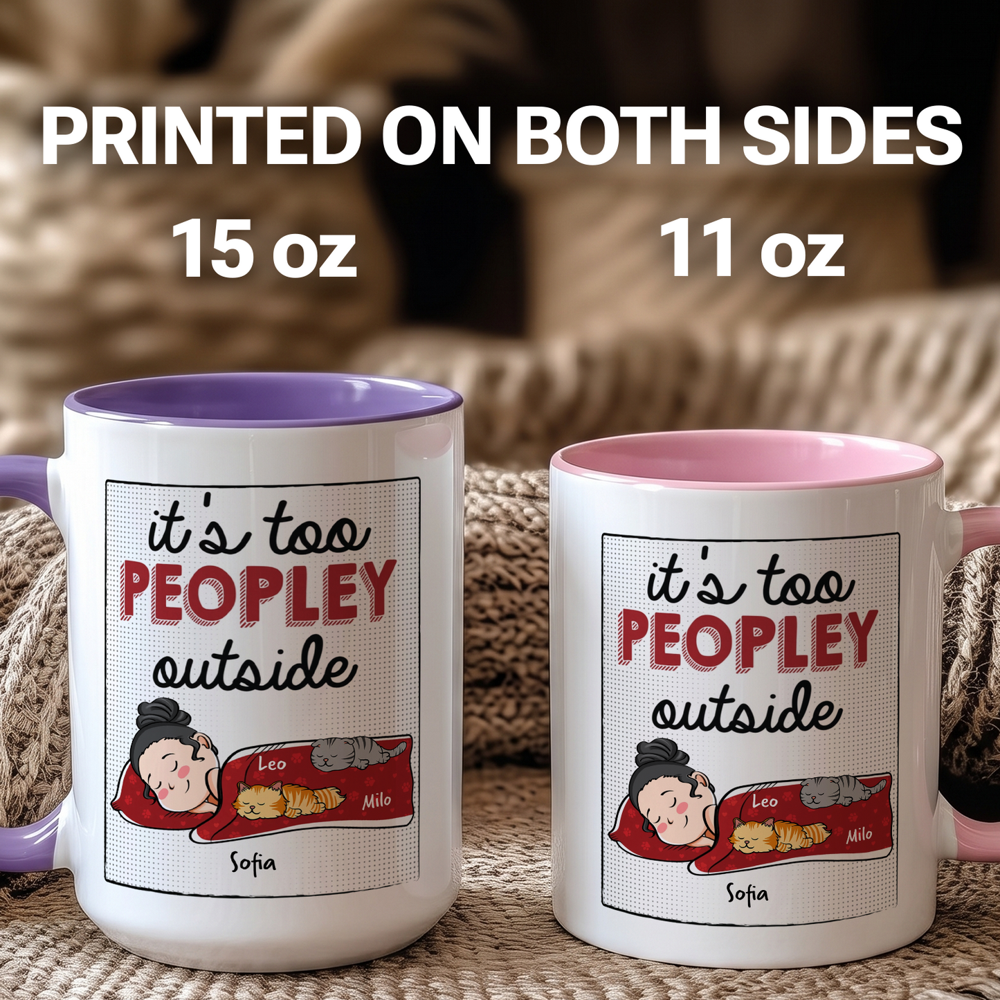 MPST11 It's Too Peopley Outside - Personalized White Mug Accent Mug