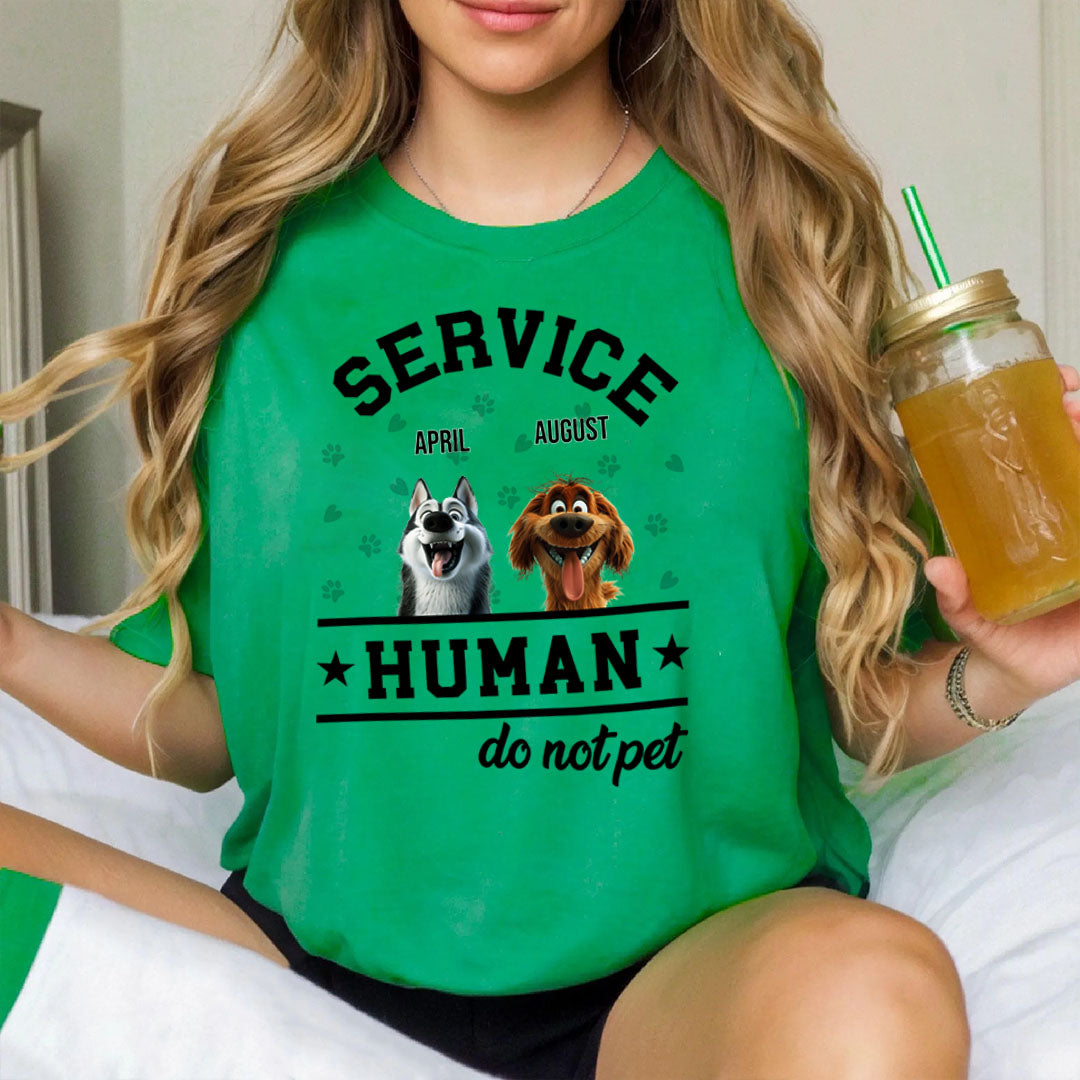 PST61 Service Human Do not Pet Dog Lover - Personalized Custom T-shirt