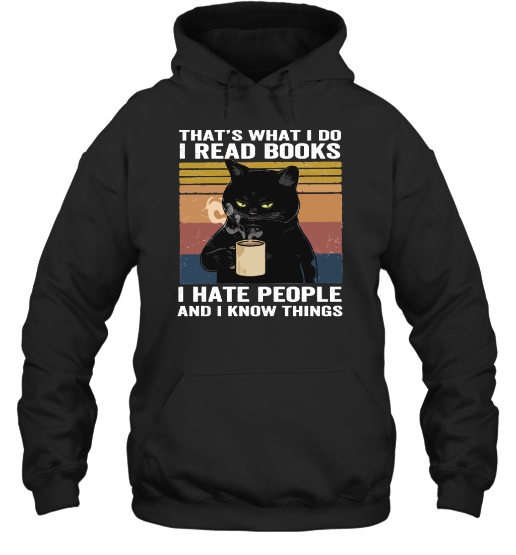 ETT270a I Read Books I Hate People And I Know Things