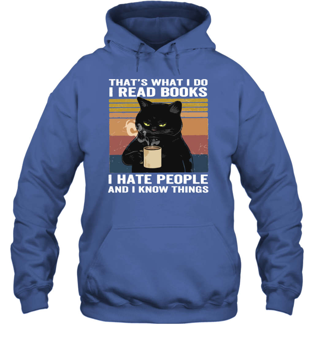 ETT270a I Read Books I Hate People And I Know Things