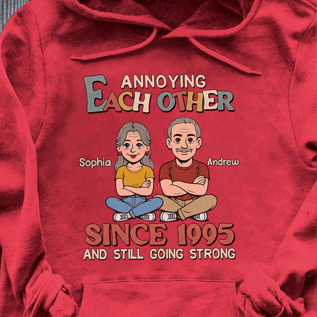 PST241 Annoying Each Other Since - Personalized T-shirt Hoodie