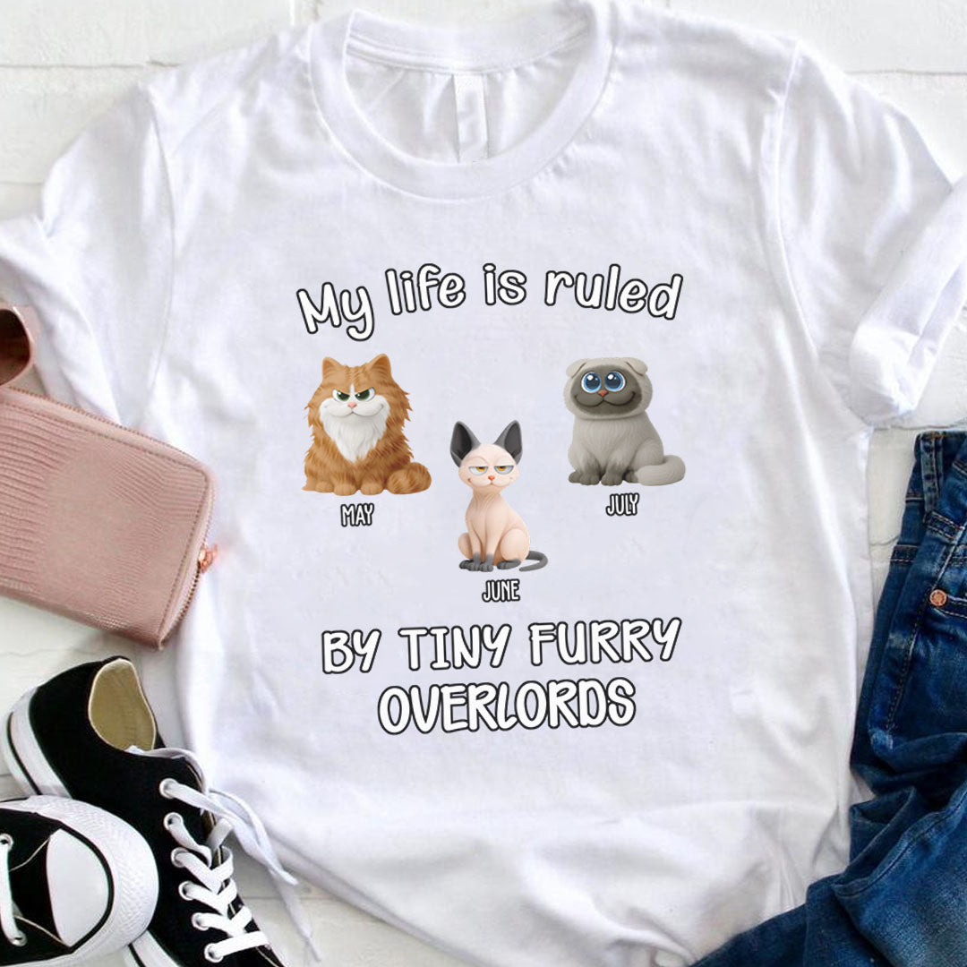 PST88 My Life Is Ruled By A Tiny Furry Overlord - Personalized Custom T-shirt