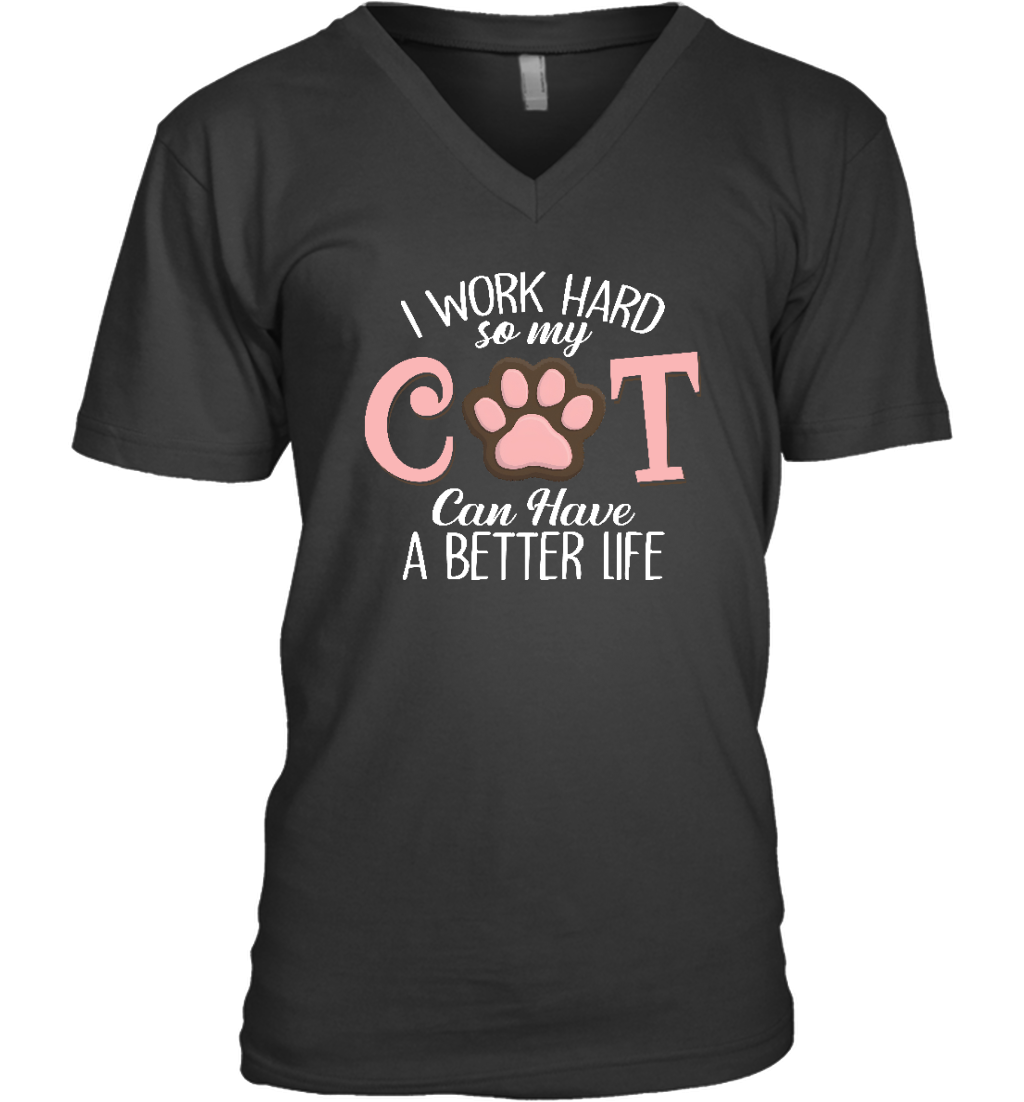 ETT1928 I Work Hard So My Cat Can Have A Better Life