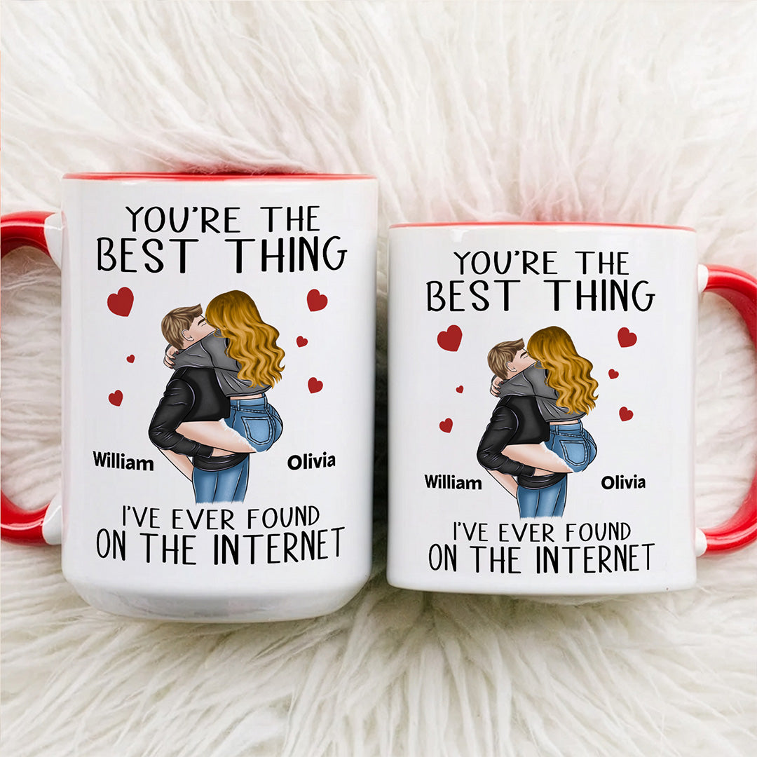 UPST82 You're The Best Thing I've Ever Found On The Internet - Personalized White Mug Accent Mug