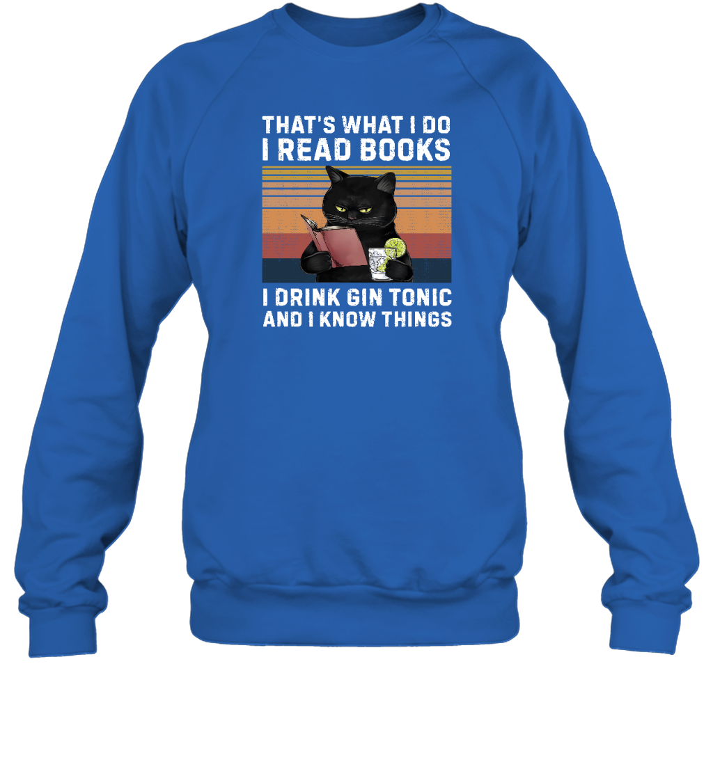Miah1065 That's What I Do I Read Books I Drink Gin Tonic And I Know Things