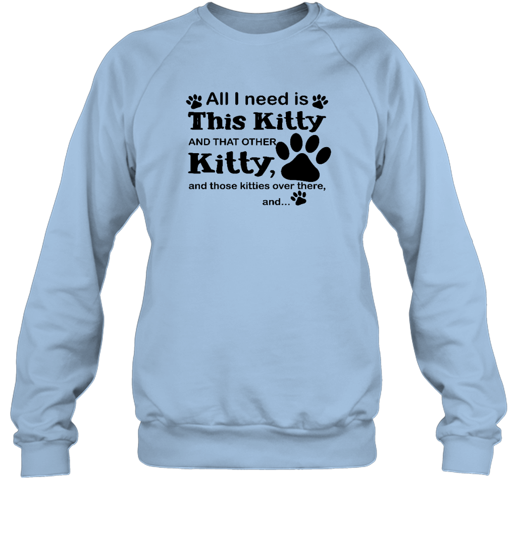 ETT1102 All I Need Is This Kitty And That Other Kitty