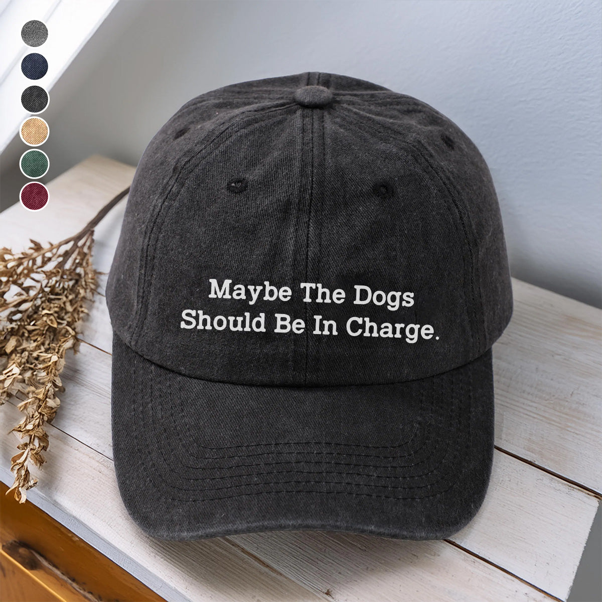 PSC27 Maybe The Dogs Should Be In Charge - Wash Denim Cap