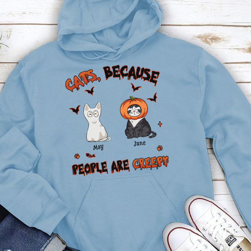PST80 Cat Because People Are Creepy Cat Lover - Personalized Custom T-shirt