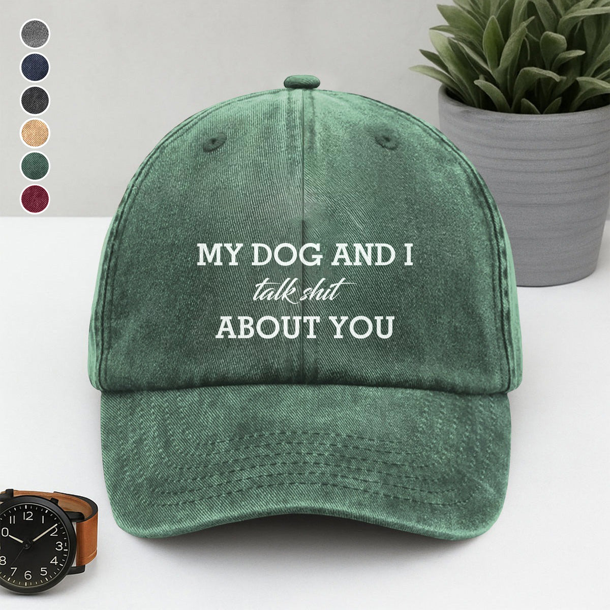 PSC15 My Dog And I Talk About You - Wash Denim Cap