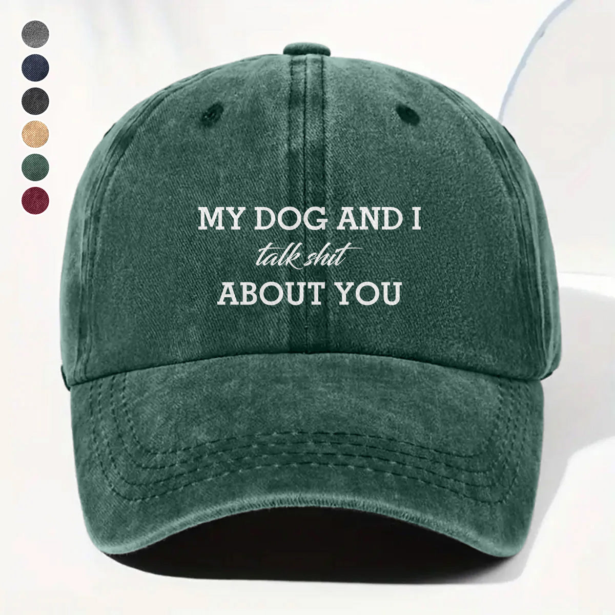 PSC15 My Dog And I Talk About You - Wash Denim Cap
