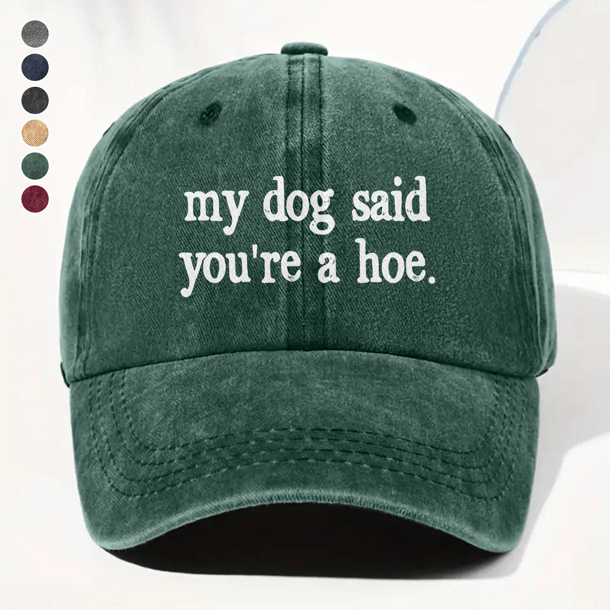 PSC04 My Dog Said You're A Hoe - Wash Denim Cap