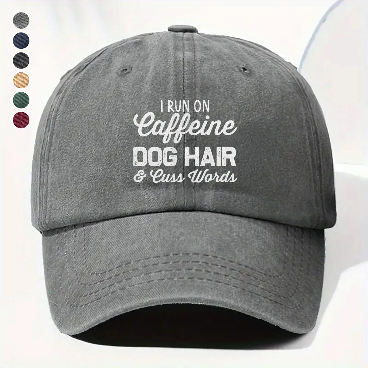 PSC25 I Run On Caffeine Dog Hair & Cuss Words - Wash Denim Cap