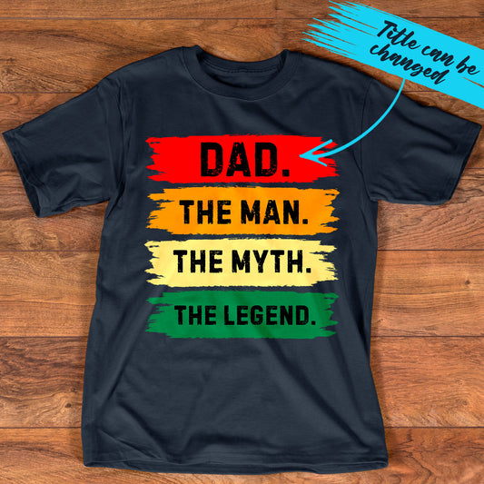 PST214 Dad The Man The Myth The Legend - Personalized Custom T-shirt Hoodie