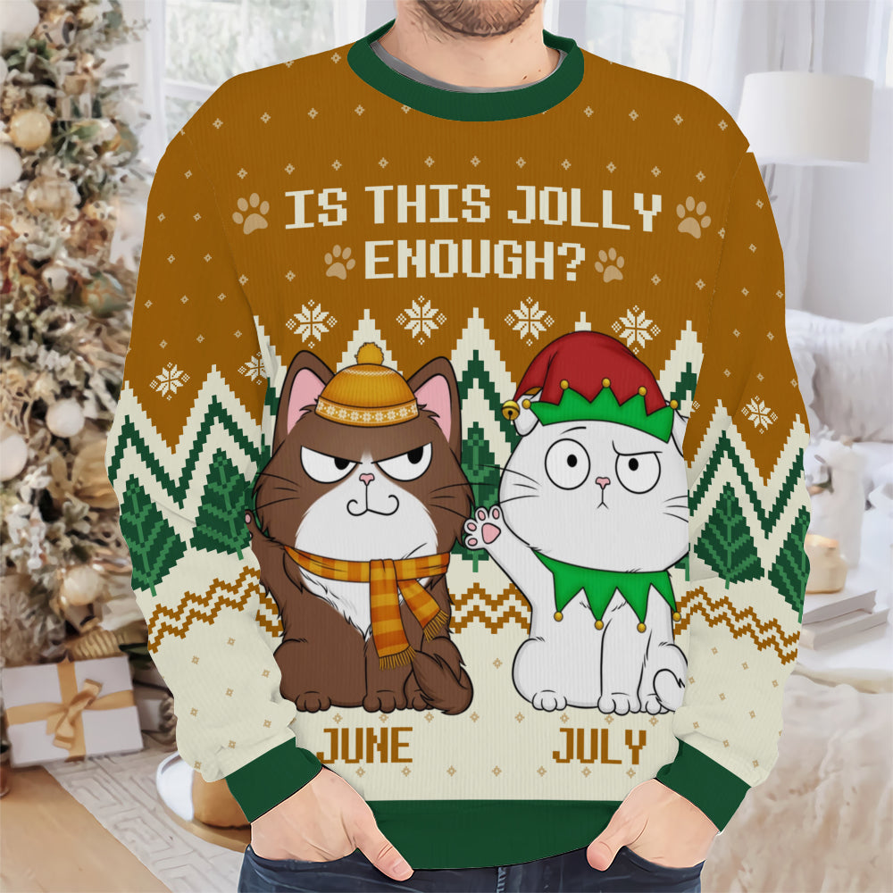 PSTS39 Is This Jolly Enough Cat Lover Xmas - Personalized Custom Sweater