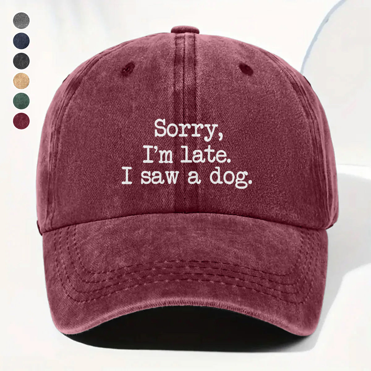 PSC08 Sorry I'm Late I Saw A Dog - Wash Denim Cap
