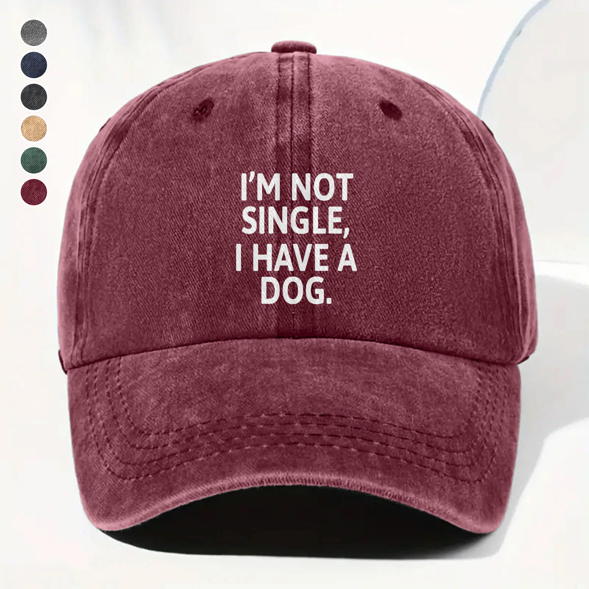 PSC10 I'm Not Single I Have A Dog - Wash Denim Cap