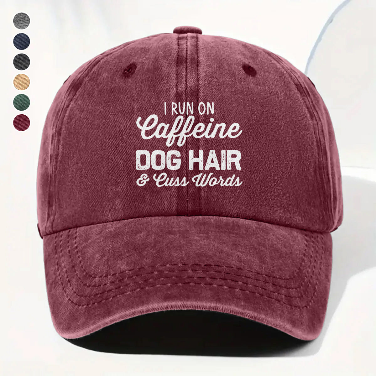 PSC25 I Run On Caffeine Dog Hair & Cuss Words - Wash Denim Cap