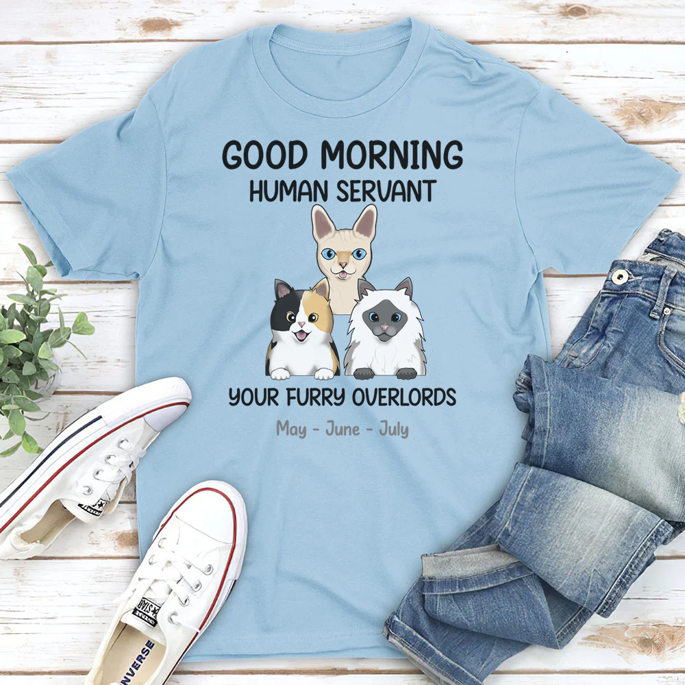 PST20 Cats Good Morning Your Furry Overlords Frontal