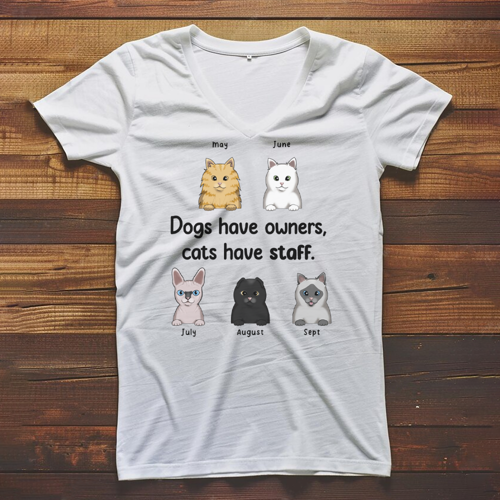 PST23 Dogs Have Owners Cats Have Staff Frontal Cat Lovers