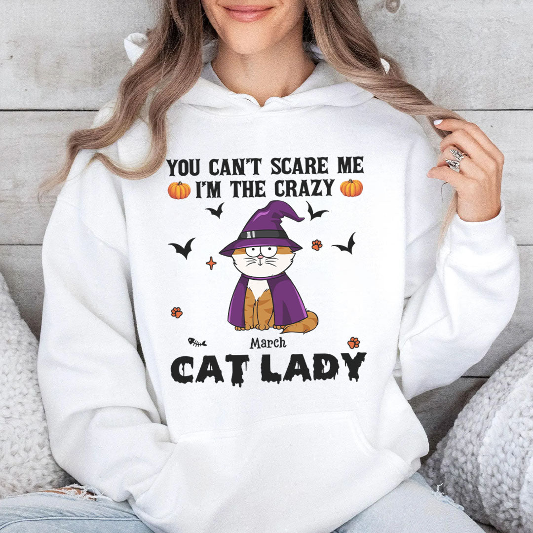 PST81 You Can't Scare Me I'm The Crazy Cat Lady Cat Lover - Personalized Custom T-shirt