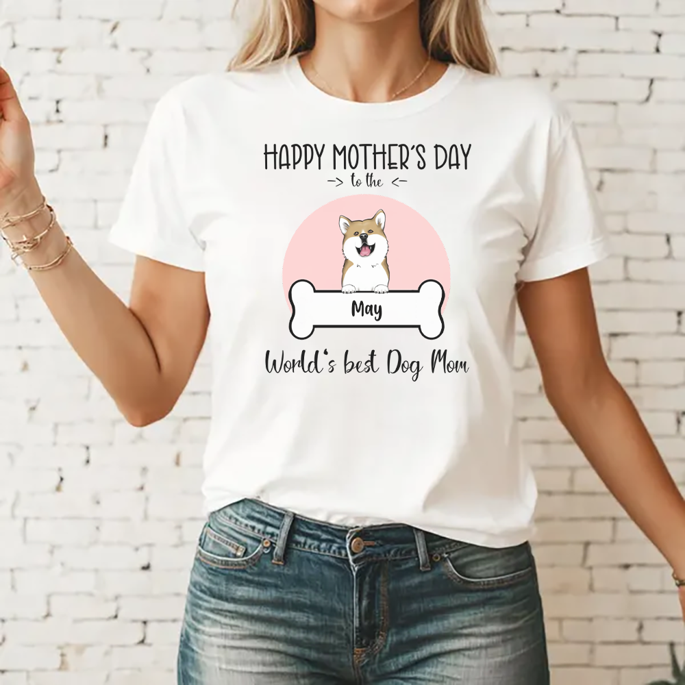 PST28 Happy Mothers Day To The Worlds Best Dog Mom Frontal