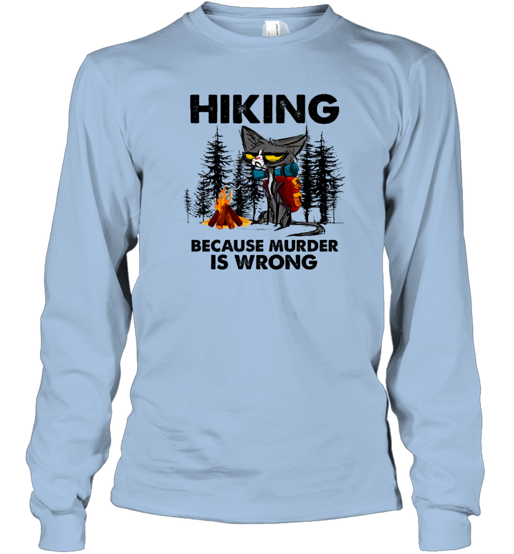 ETT2257 Hiking Because Murder Is Wrong