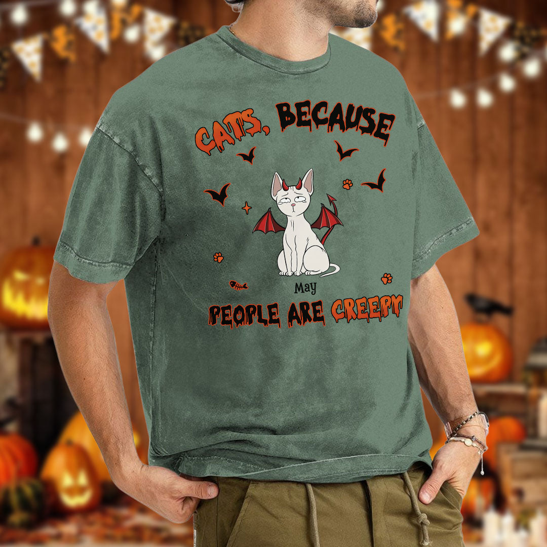 PST80 Cat Because People Are Creepy Cat Lover - Personalized Custom Washed T-shirt