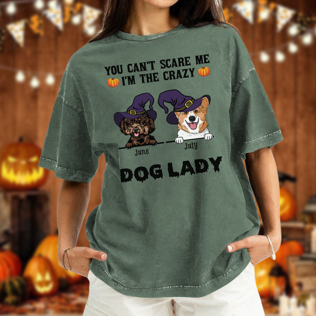 PST83 You Can't Scare Me I'm The Crazy Dog Lady Witch Hat Dog Lover - Personalized Custom Washed T-shirt
