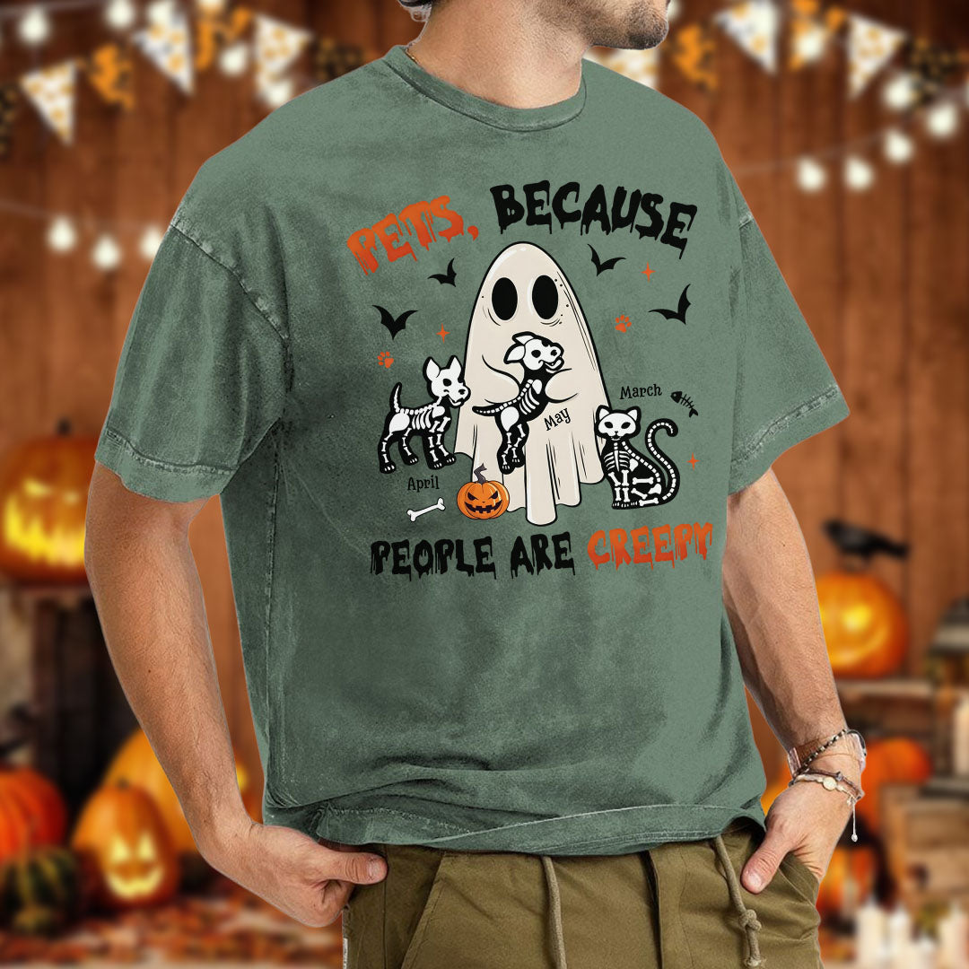 PST76 Cat Dog Because People Are Creepy - Personalized Custom Washed T-shirt