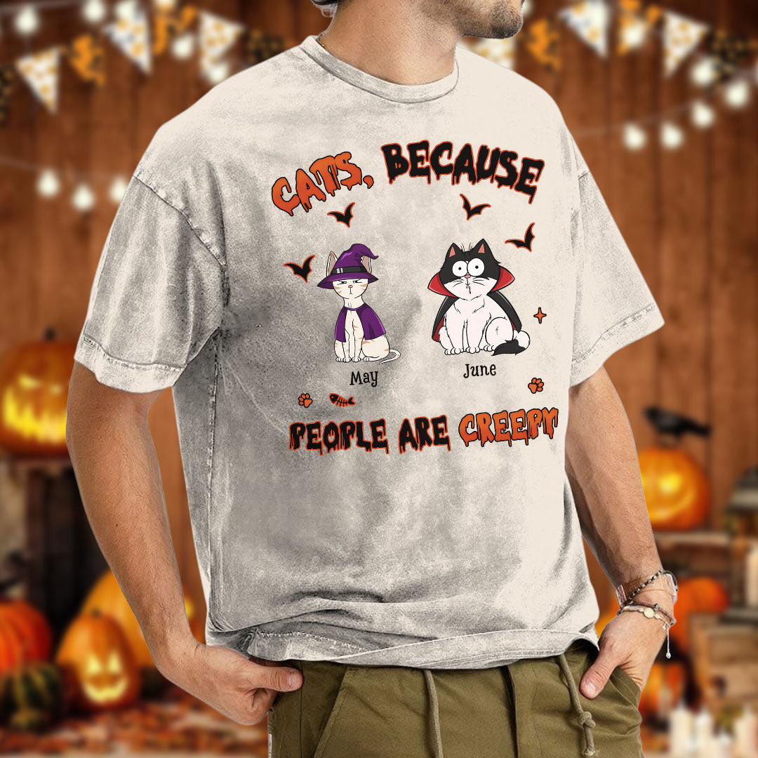 PST80 Cat Because People Are Creepy Cat Lover - Personalized Custom Washed T-shirt