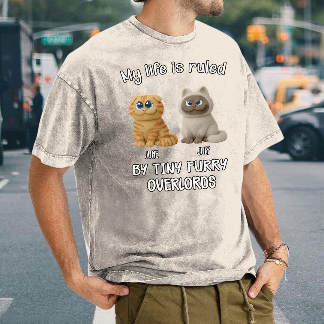 PST88 My Life Is Ruled By A Tiny Furry Overlord - Personalized Custom Washed T-shirt