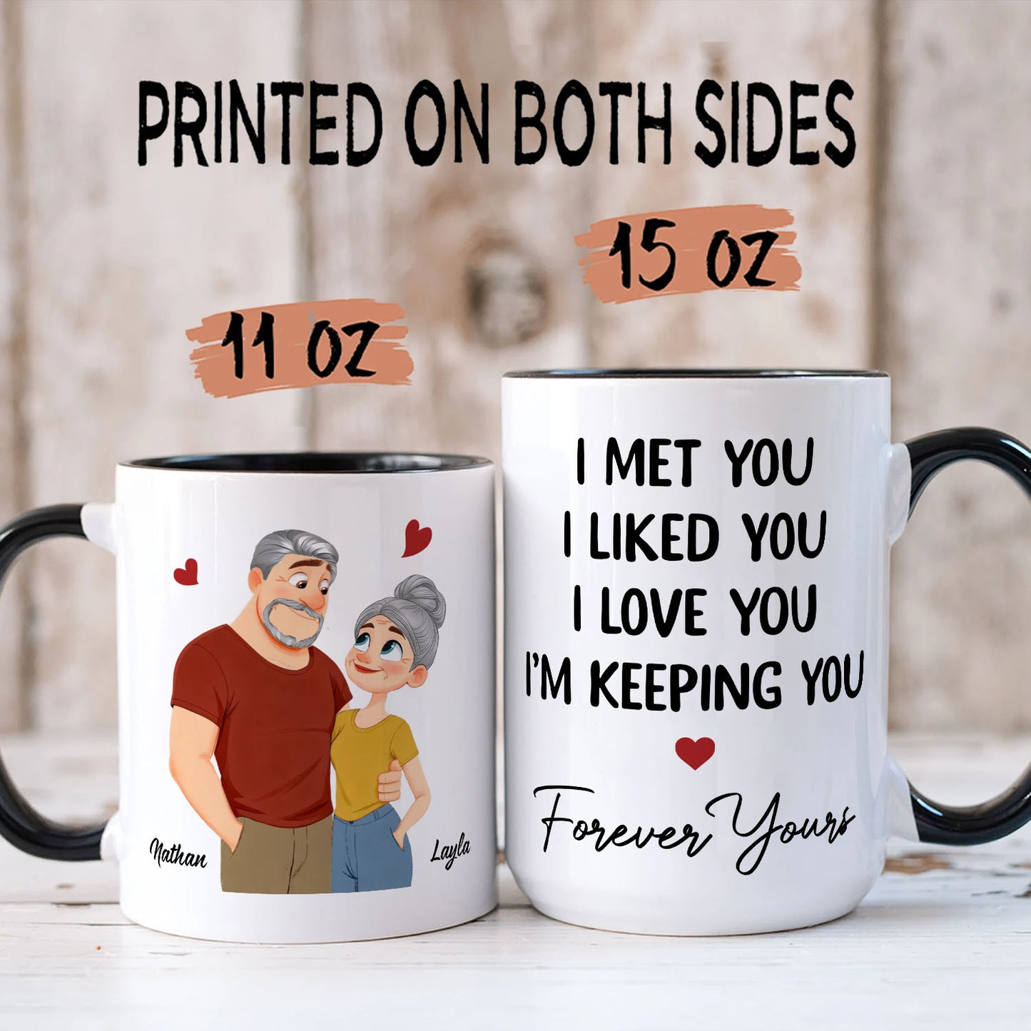 PST183 I Met You I Liked You I Love You - Personalized White Mug Accent Mug