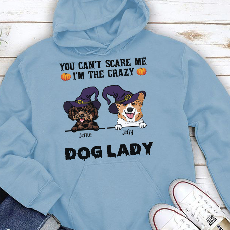 PST83 You Can't Scare Me I'm The Crazy Dog Lady Witch Hat Dog Lover - Personalized Custom T-shirt