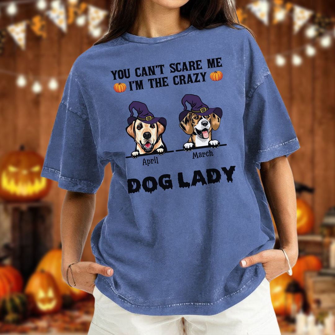 PST83 You Can't Scare Me I'm The Crazy Dog Lady Witch Hat Dog Lover - Personalized Custom Washed T-shirt