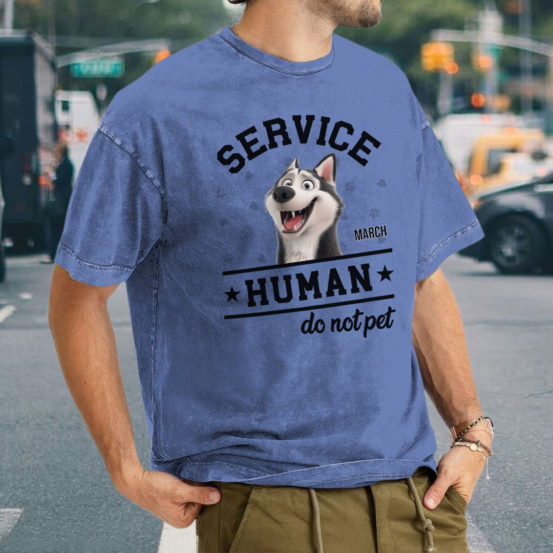 PST61 Service Human Do not Pet Dog Lover - Personalized Custom Washed T-shirt