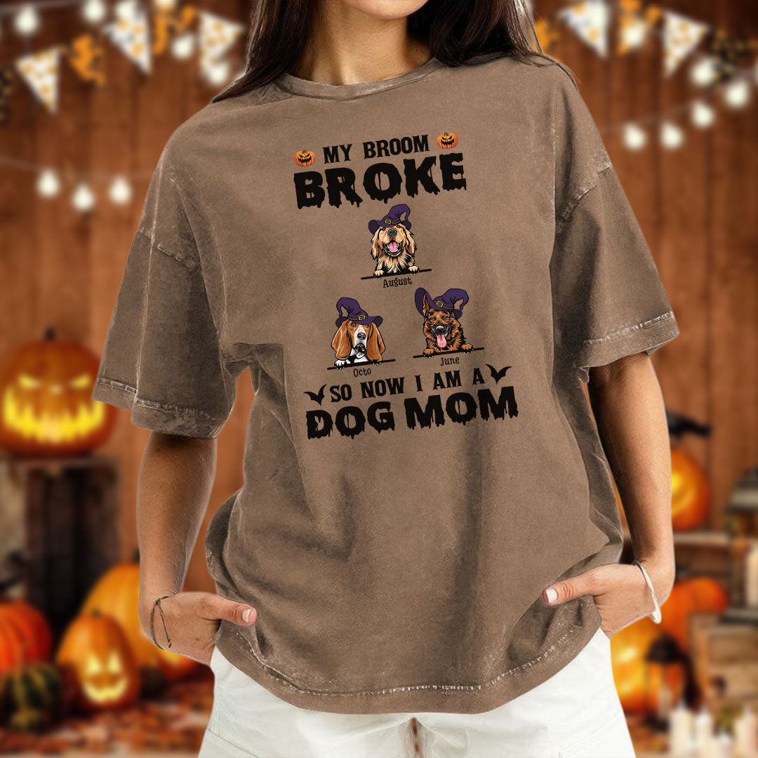 PST86 My Broom Broke So Now I Am A Dog Mom Witch Hat - Personalized Custom Washed T-shirt