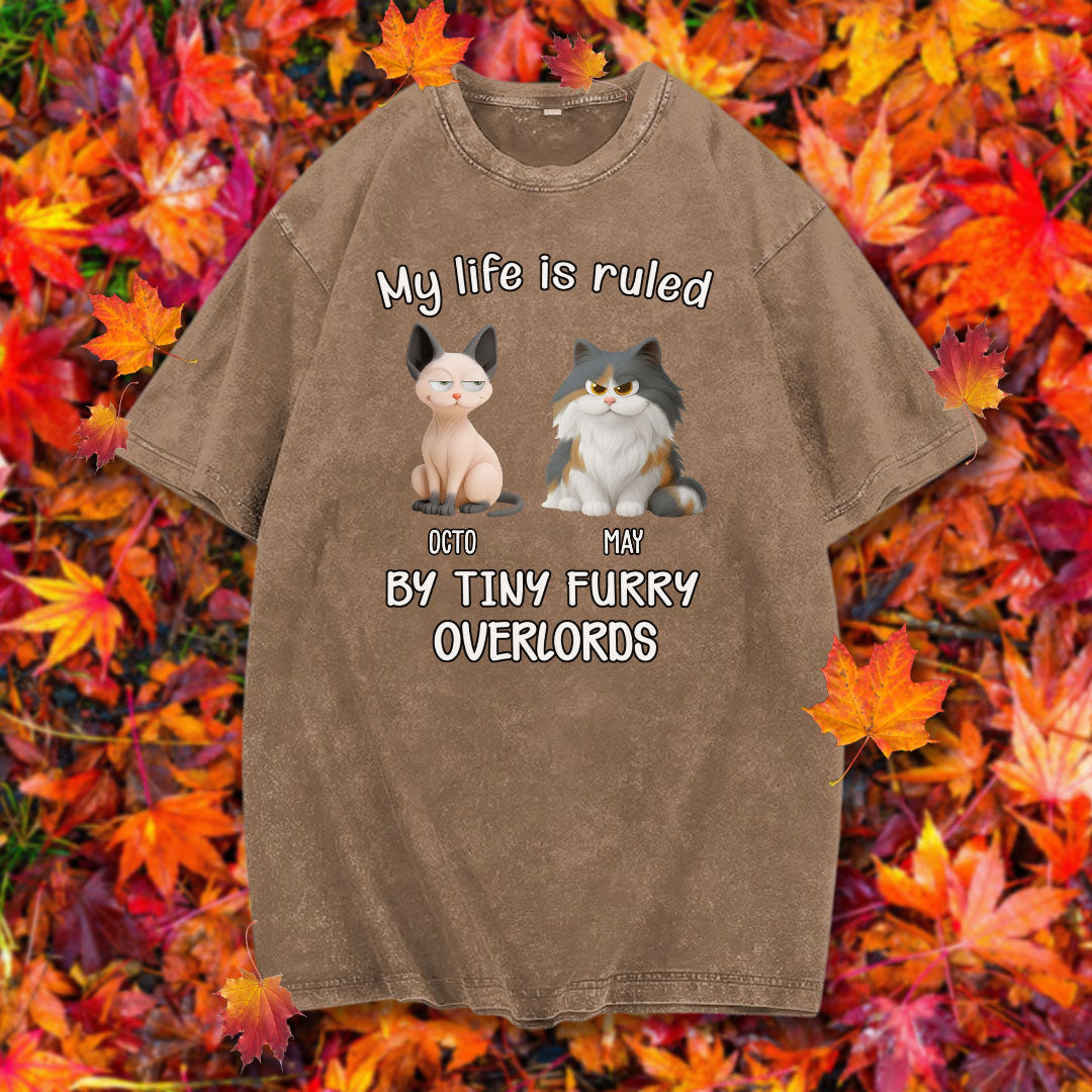 PST88 My Life Is Ruled By A Tiny Furry Overlord - Personalized Custom Washed T-shirt