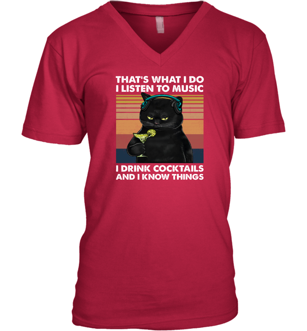 Miah918a That's What I Do I Listen To Music I Drink Cocktails And I Know Things cat