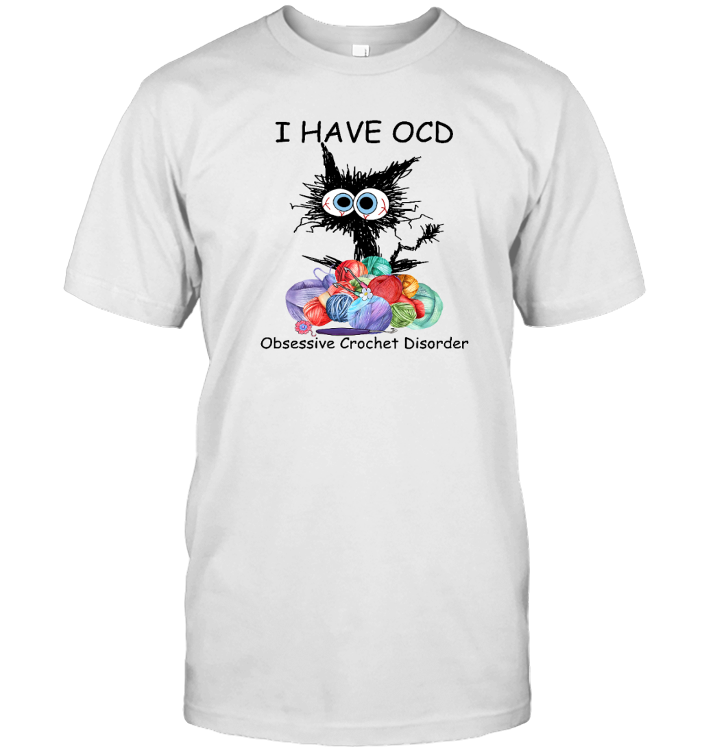 ETT1379 I Have OCD Obsessive Crochet Disorder
