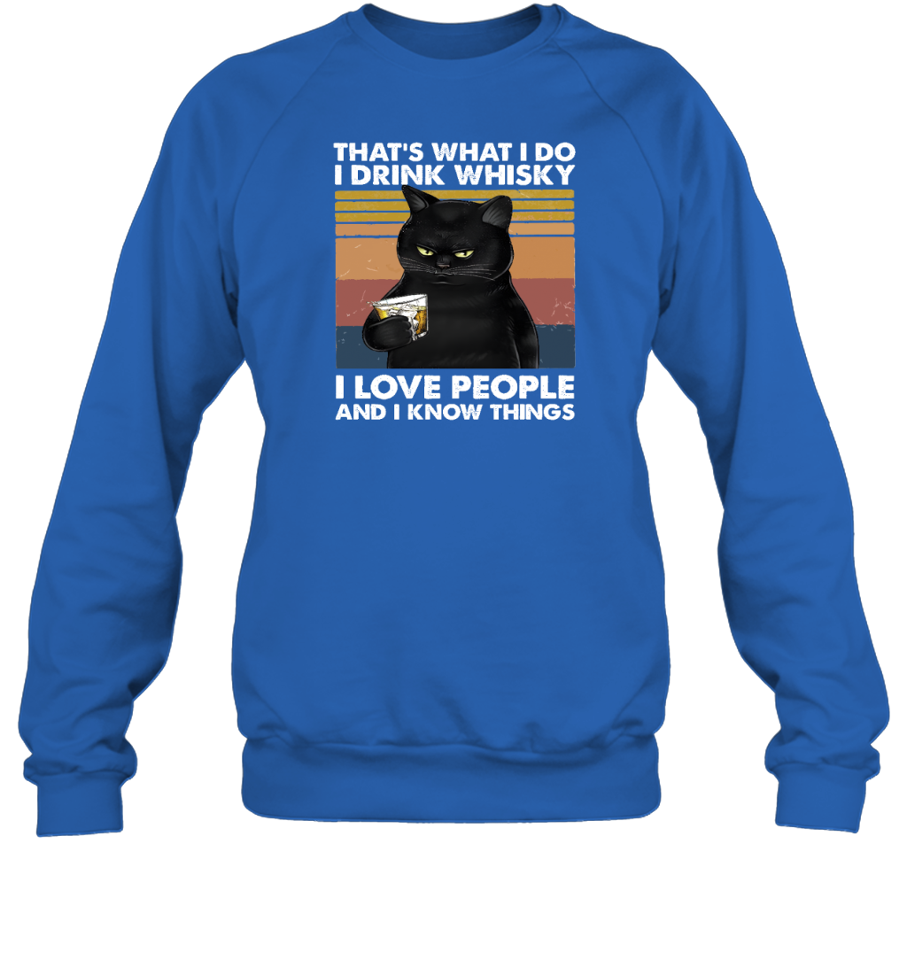 Miah1025 That's What I Do I Drink Whisky I Love People And I Know Thing